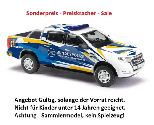 Busch 52822 - Ford Ranger mit Abdeckung Bundespolizei, 2016, H0 Modell 1:87 Neu & OVP, 1 Stück, Sonderpreis, Sale, reduziertes Modell, Schnäppchen, Preisknaller