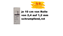 Schrumpfschlauch farbig , von 2.4 auf 1.2 mm schrumpend, rot je 10 cm